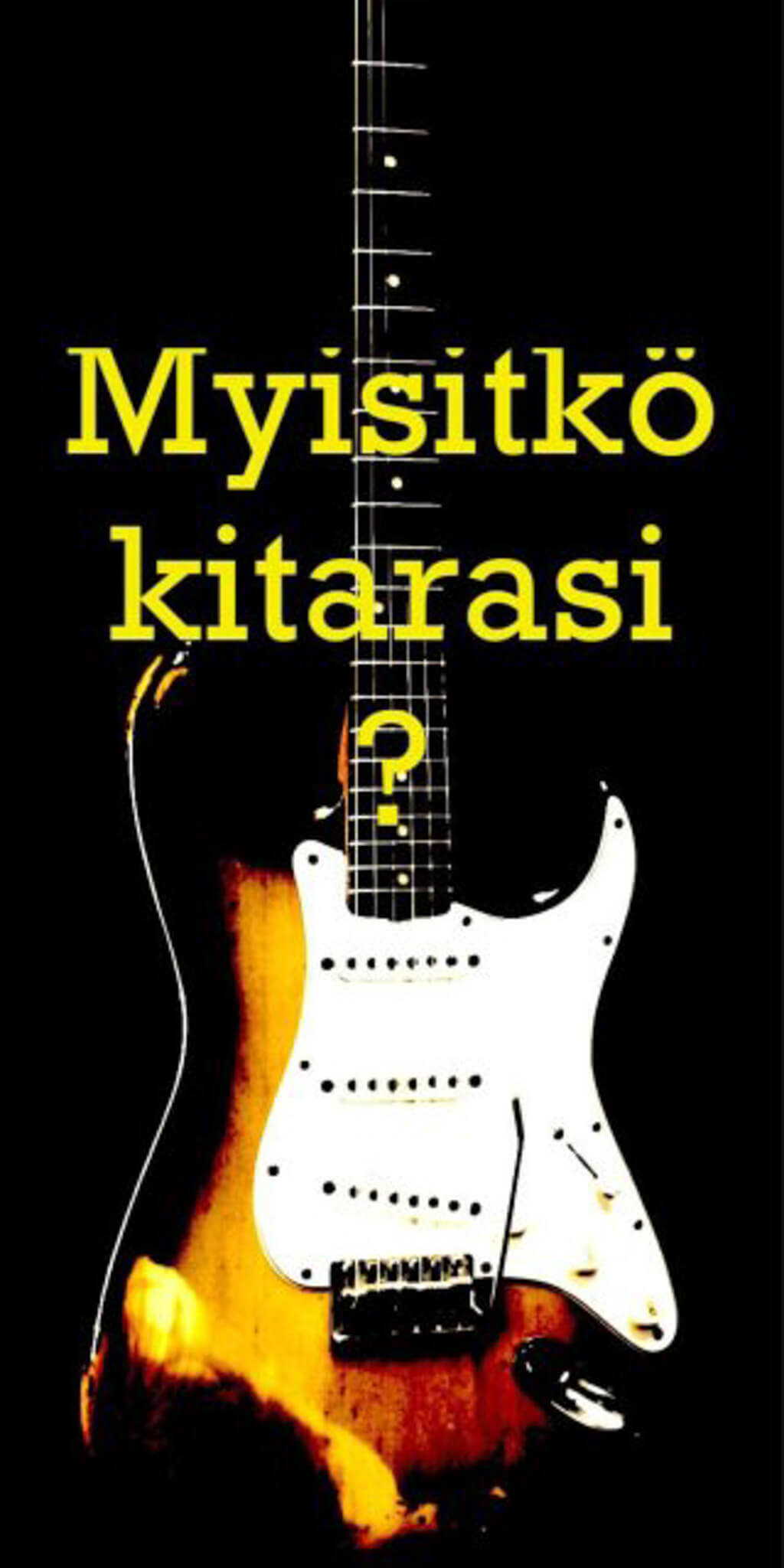 Onko sinulla kitara jonka haluaisit myydä tai vaihtaa toiseen?